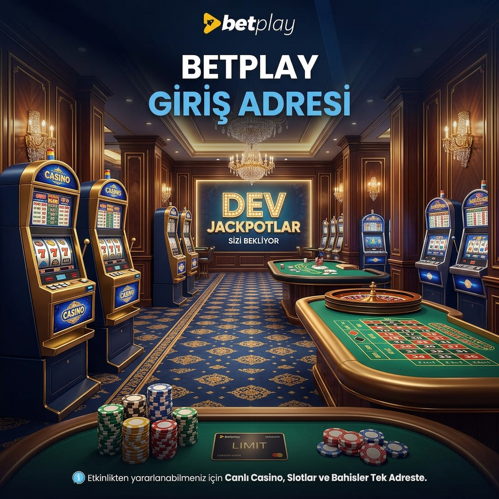 Betplay güncel giriş adresi ve dev jackpot salonu
